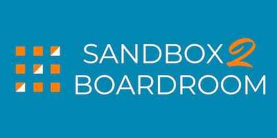 Sandbox2Boardroom